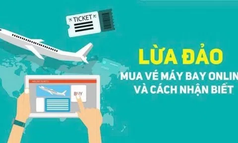 Lừa đảo bán vé máy bay Tết qua mạng với giá 'ưu đãi': Đừng để tiền mất tật mang