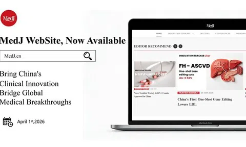 MedJ ra mắt Nền tảng Quốc tế: Cửa ngõ kết nối đáng tin cậy tới hệ sinh thái y sinh phát triển nhanh của Trung Quốc