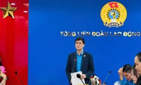 Đại hội XIV Công đoàn Việt Nam xác định hai khâu đột phá