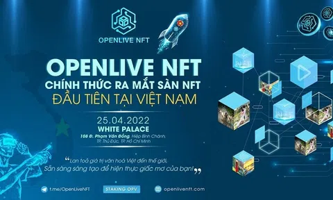 Openlive NFT “đòn bẩy” đưa văn hóa Việt vươn xa trên trường quốc tế